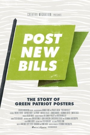 Post New Bills: The Story of Green Patriot Posters Post New Bills: The Story of Green Patriot Posters