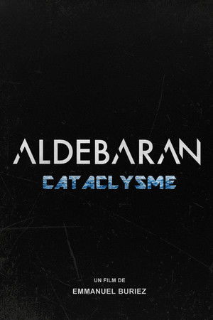 Aldebaran Cataclysme Aldebaran Cataclysme