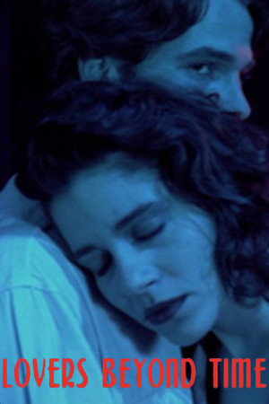 Lovers Beyond Time Lovers Beyond Time