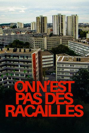 On n'est pas des racailles