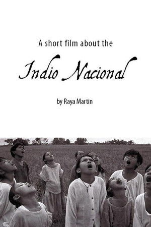 A Short Film About the Indio Nacional A Short Film About the Indio Nacional