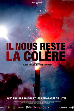 Il nous reste la colère Il nous reste la colère