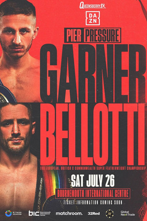 Ryan Garner vs. Reece Bellotti Ryan Garner vs. Reece Bellotti