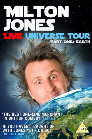 Milton Jones: Live Universe Tour: Part One: Earth Milton Jones: Live Universe Tour: Part One: Earth