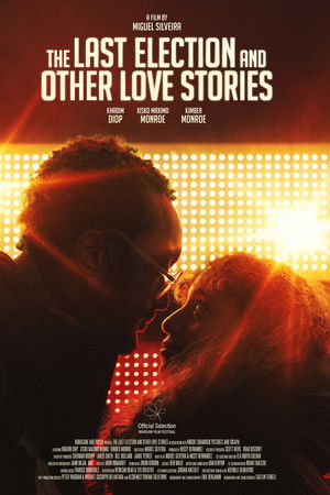 The Last Election and Other Love Stories The Last Election and Other Love Stories