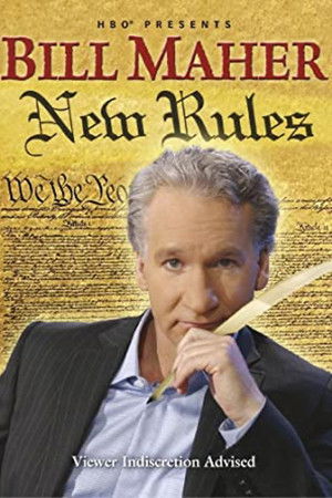 Bill Maher: New Rules Bill Maher: New Rules