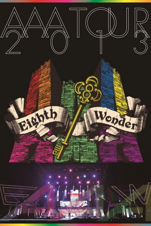 AAA TOUR 2013 Eighth Wonder AAA TOUR 2013 Eighth Wonder