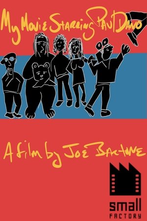 My Movie Starring Paul Dano My Movie Starring Paul Dano