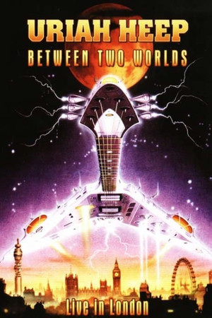 Uriah Heep - Between Two Worlds Uriah Heep - Between Two Worlds