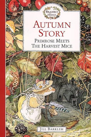 Brambly Hedge: Autumn Story: Primrose's Stormy Night Brambly Hedge: Autumn Story: Primrose's Stormy Night