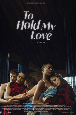 To Hold My Love To Hold My Love