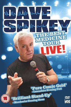 Dave Spikey: Best Medicine Tour Live