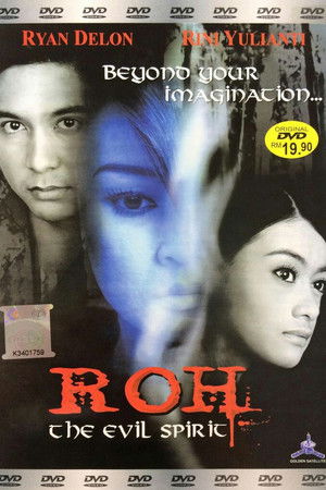 Roh: The Evil Spirit Roh: The Evil Spirit