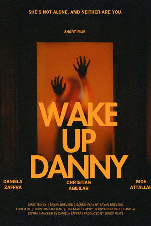Wake Up Danny Wake Up Danny