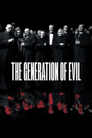 The Generation of Evil The Generation of Evil