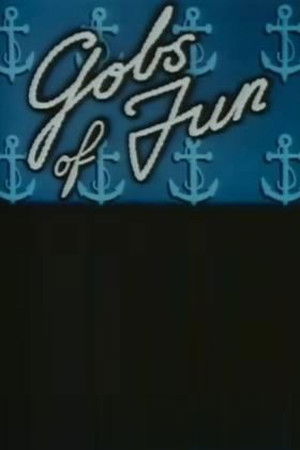 Gobs of Fun Gobs of Fun