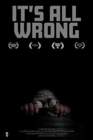 It's All Wrong It's All Wrong