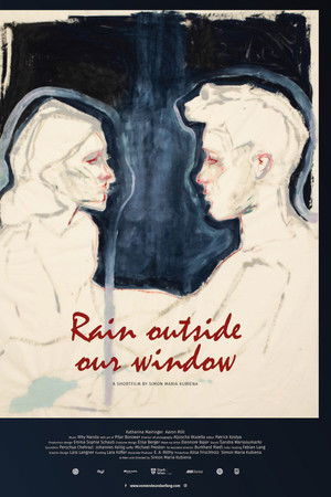 Rain Outside Our Window