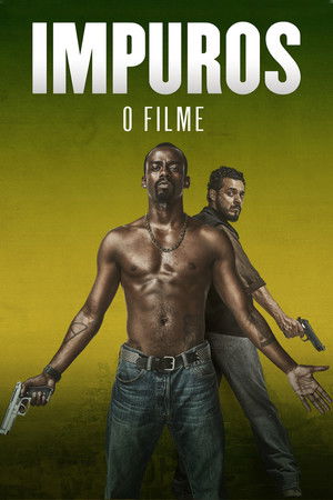 Impuros: O Filme Impuros: O Filme
