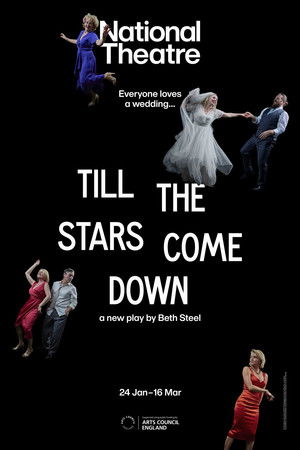 National Theatre Live: Till The Stars Come Down National Theatre Live: Till The Stars Come Down