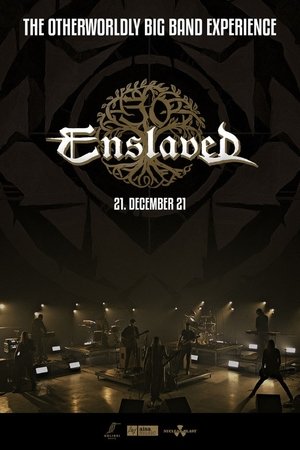 Enslaved: The Otherwordly Big Band Experience Enslaved: The Otherwordly Big Band Experience