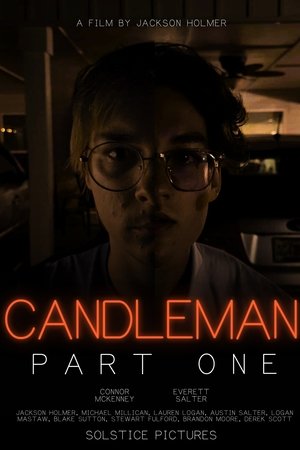 Candleman: Part One