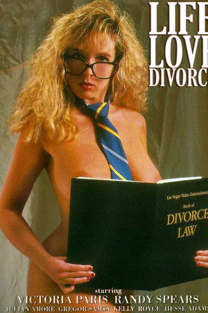 Life, Love and Divorce Life, Love and Divorce