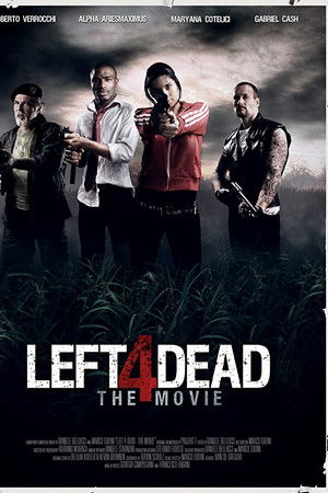 Left 4 Dead - The Movie Left 4 Dead - The Movie