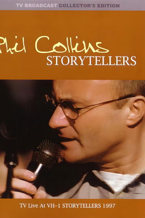Phil Collins: VH1 Storytellers Phil Collins: VH1 Storytellers