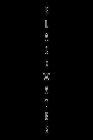 Blackwater Blackwater