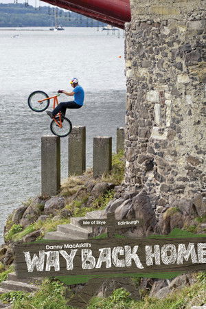 Danny MacAskill - Way Back Home