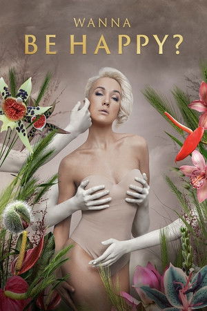 Wanna Be Happy? Wanna Be Happy?