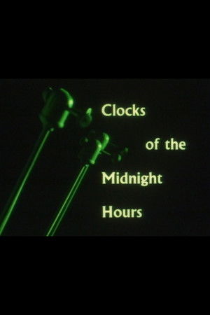 Clocks of the Midnight Hours Clocks of the Midnight Hours