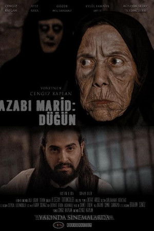Azabı Marid: Düğün Azabı Marid: Düğün
