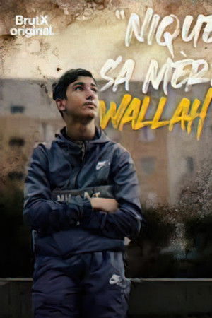 Nique sa mère wallah