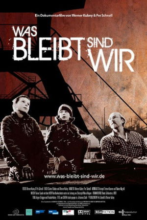Was bleibt sind wir Was bleibt sind wir