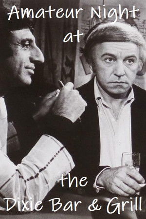 Amateur Night at the Dixie Bar and Grill Amateur Night at the Dixie Bar and Grill