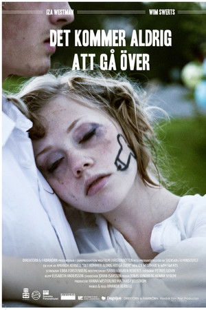 Det kommer aldrig att gå över