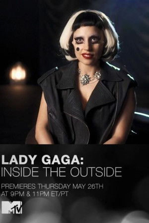 Lady Gaga: Inside the Outside