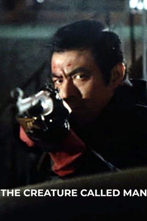 The Creature Called Man The Creature Called Man