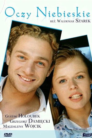 Oczy niebieskie Oczy niebieskie