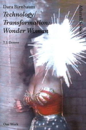Technology/Transformation: Wonder Woman Technology/Transformation: Wonder Woman