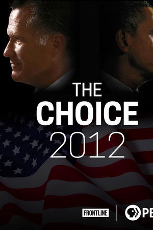 The Choice 2012 The Choice 2012