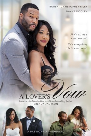 A Lover’s Vow A Lover’s Vow