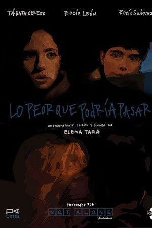 Lo peor que podría pasar Lo peor que podría pasar