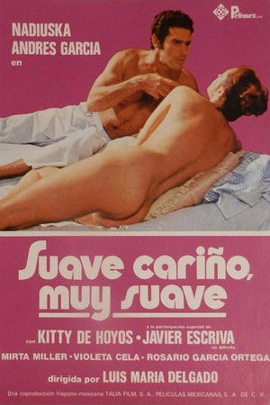 Suave cariño, muy suave Suave cariño, muy suave
