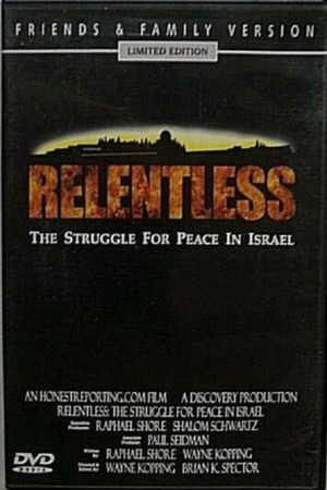 Relentless: Struggle for Peace in the Middle East Relentless: Struggle for Peace in the Middle East