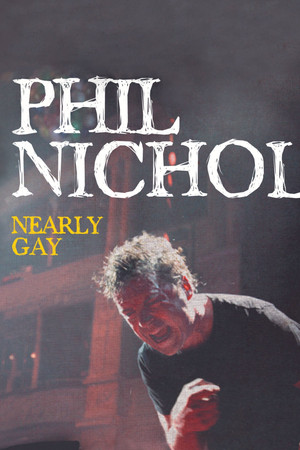 Phil Nichol: Nearly Gay