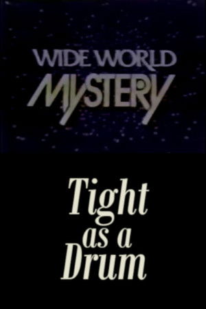 Tight as a Drum Tight as a Drum