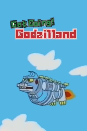 Get Going! Godzilland: Addition Get Going! Godzilland: Addition